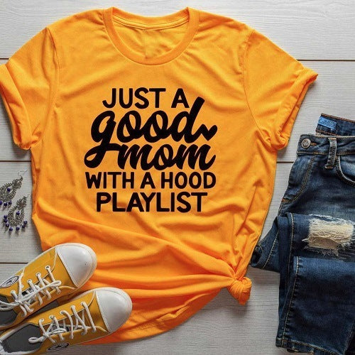 Just A Good Mom T-Shirt